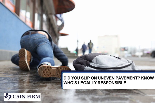 Did You Slip on Uneven Pavement? Know Who’s Legally Responsible | The Cain Firm